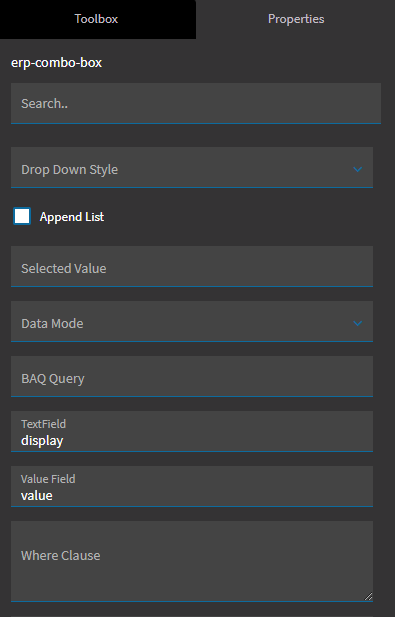 erp-combo-box Properties panel showing Drop Down Style, Append List, Selected Value, Data Mode, BAQ Query, TextField and Value Field (set to display and value) and Where Clause