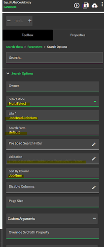 search-show Search Options with Select Mode MultiSelect, Like JobHead.JobNum, Search Form default, a Validation value and Sort By Column JobNum