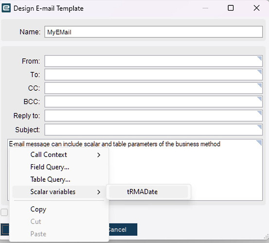 Design E-mail Template dialog with the right-click menu in the body offering Call Context, Field Query, Table Query and Scalar variables, with a directive variable listed
